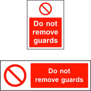 Do not remove guards safety sign