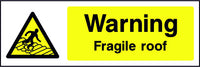 Warning Fragile Roof safety sign