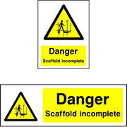 Danger Scaffold Incomplete safety sign