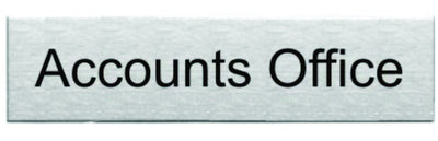 Engraved Stainless Steel Accounts Office Door Sign