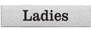 Engraved Stainless Steel Ladies Door Sign