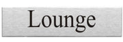 Engraved Stainless Steel Lounge Door Sign