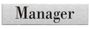 Engraved Stainless Steel Manager Door Sign