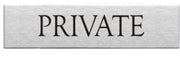 Engraved Stainless Steel Private Door Sign