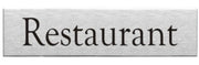 Engraved Stainless Steel Restaurant Door Sign