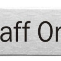Engraved Stainless Steel Staff Only Door Sign
