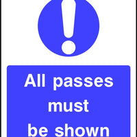 All passes must be shown security sign