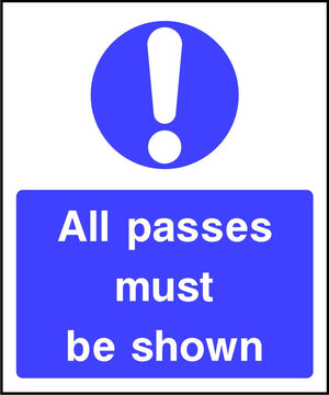 All passes must be shown security sign