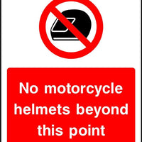 No motorcycle helmets beyond this point security sign