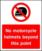 No motorcycle helmets beyond this point security sign