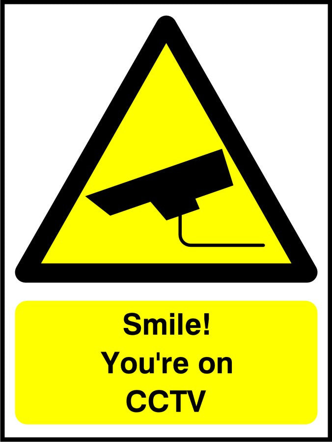 Smile You're on CCTV sign