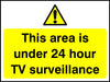 This area is under 24 hour TV surveillance sign
