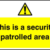 This is a security patrolled area sign