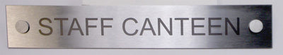 Engraved Stainless Steel Staff Canteen Door Sign