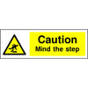 Caution Mind The Step safety sign