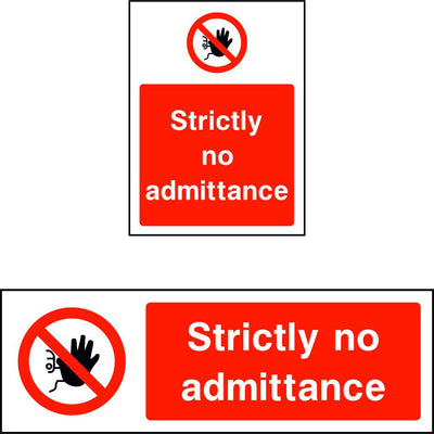 Strictly No Admittance sign
