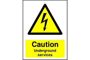 Caution Underground Services safety sign