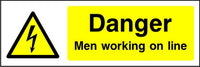 Danger Men Working on Line safety sign
