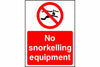 No Snorkelling Equipment sign