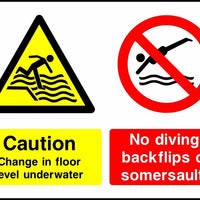 Caution Change in floor level underwater No diving safety sign